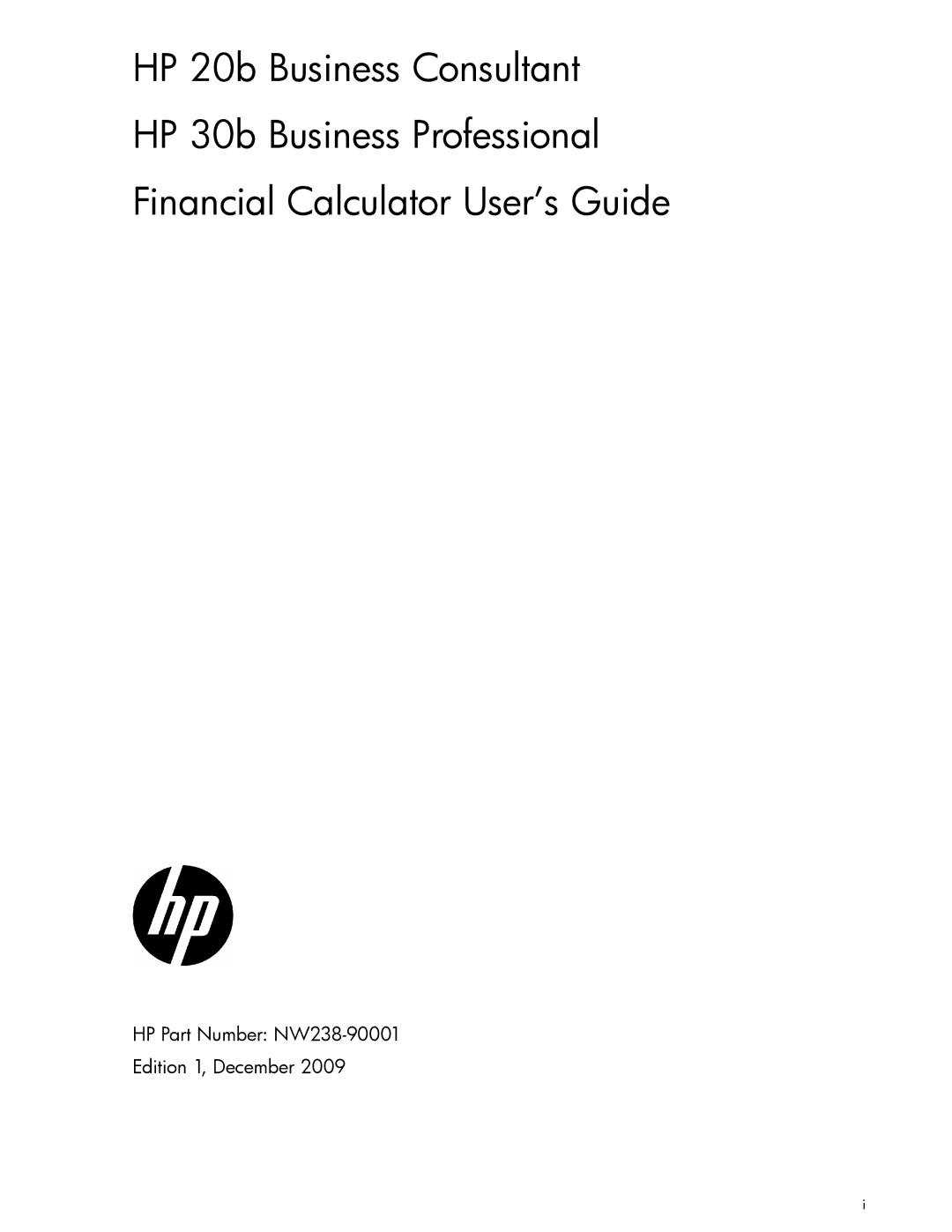 HP 30b Professional, 20b Consultant Financial manual HP Part Number NW238-90001 Edition 1, December 