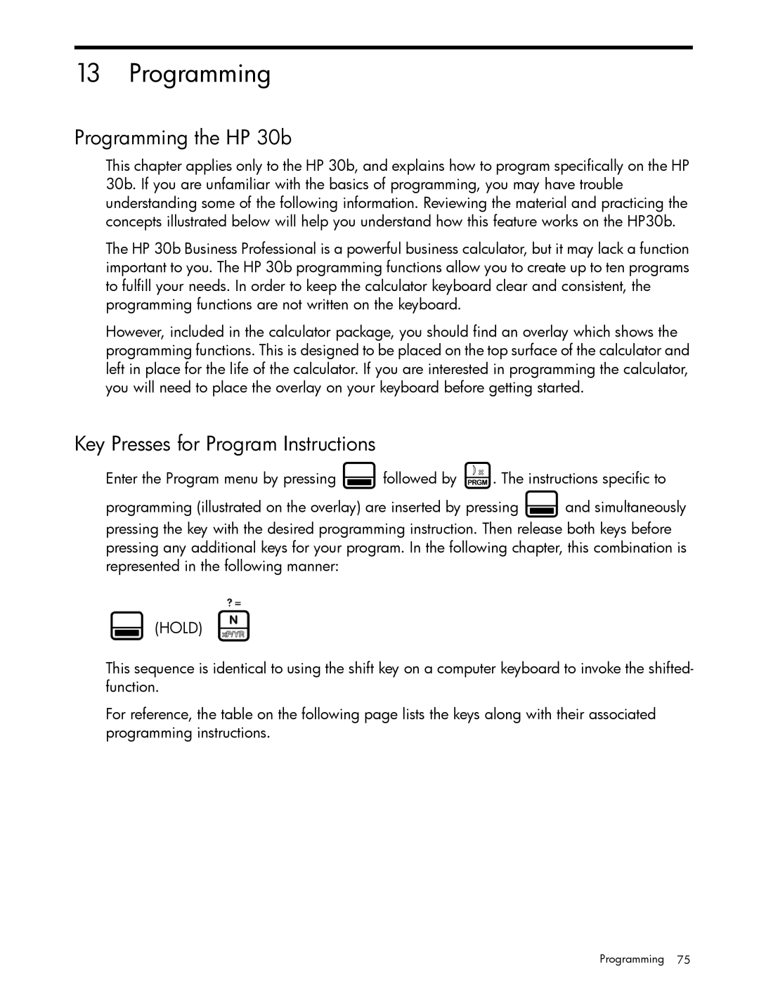 HP 30b Professional, 20b Consultant Financial manual Programming the HP 30b, Key Presses for Program Instructions 