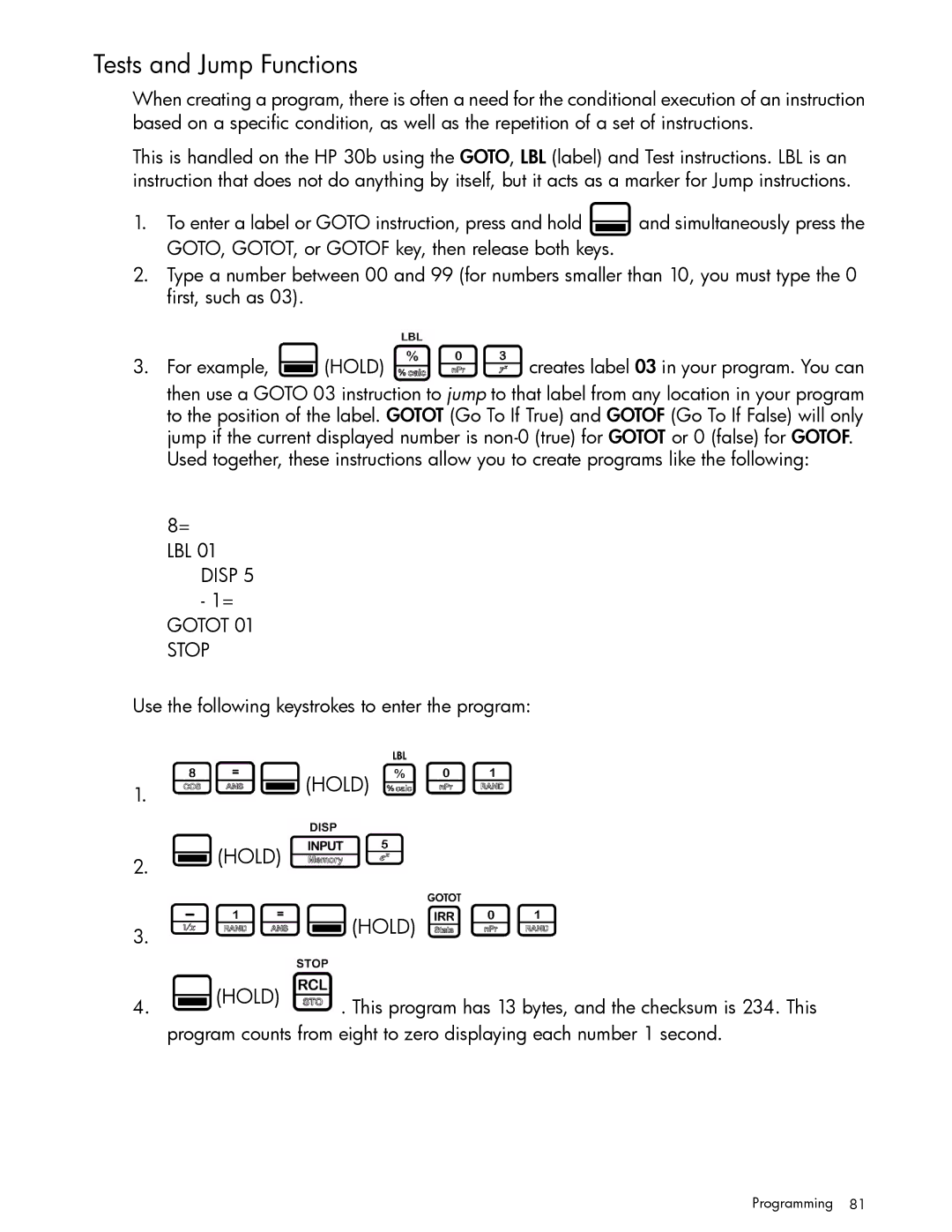 HP 30b Professional, 20b Consultant Financial manual Tests and Jump Functions, Creates label 03 in your program. You can 