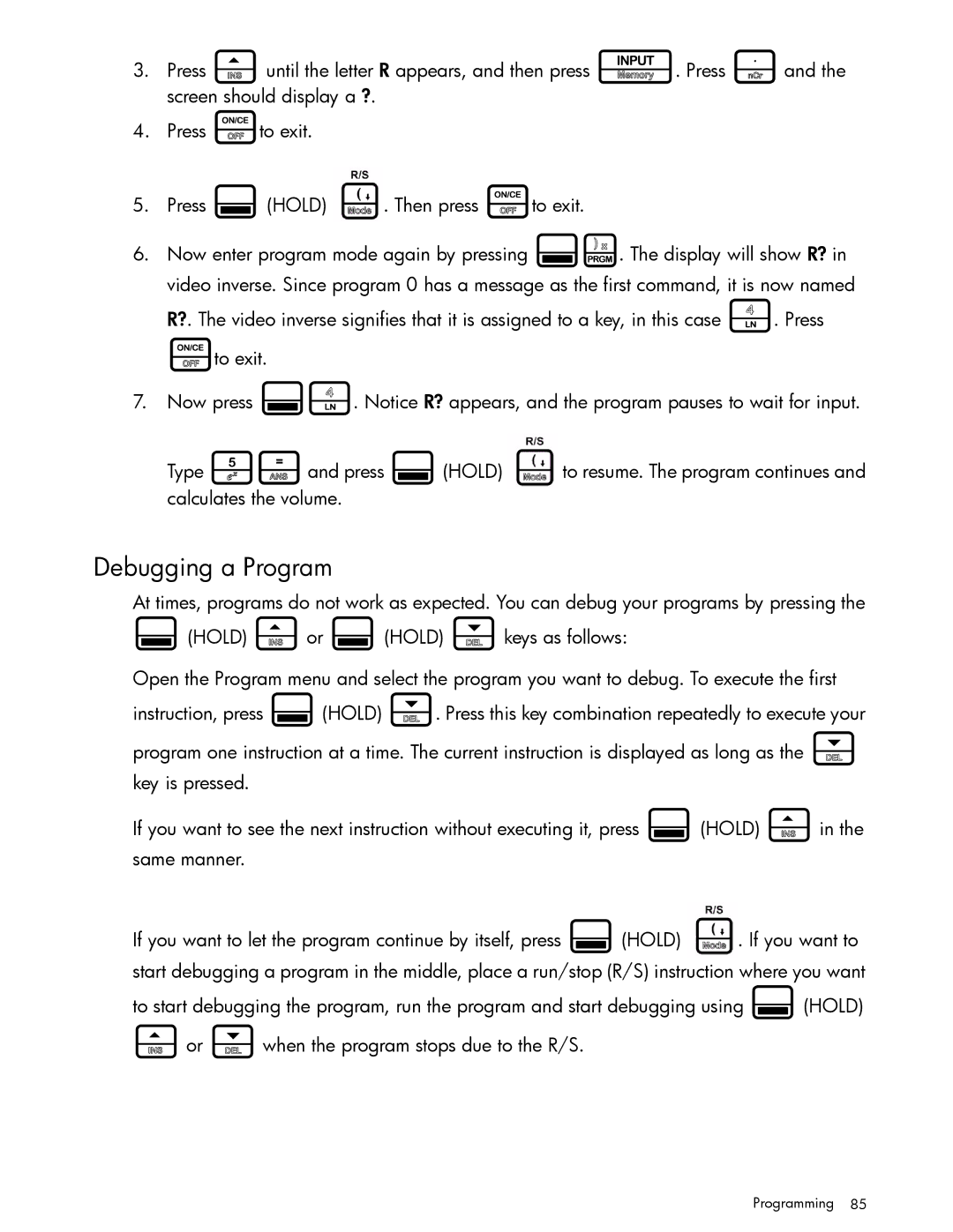 HP 30b Professional, 20b Consultant Financial manual Debugging a Program, Calculates the volume 