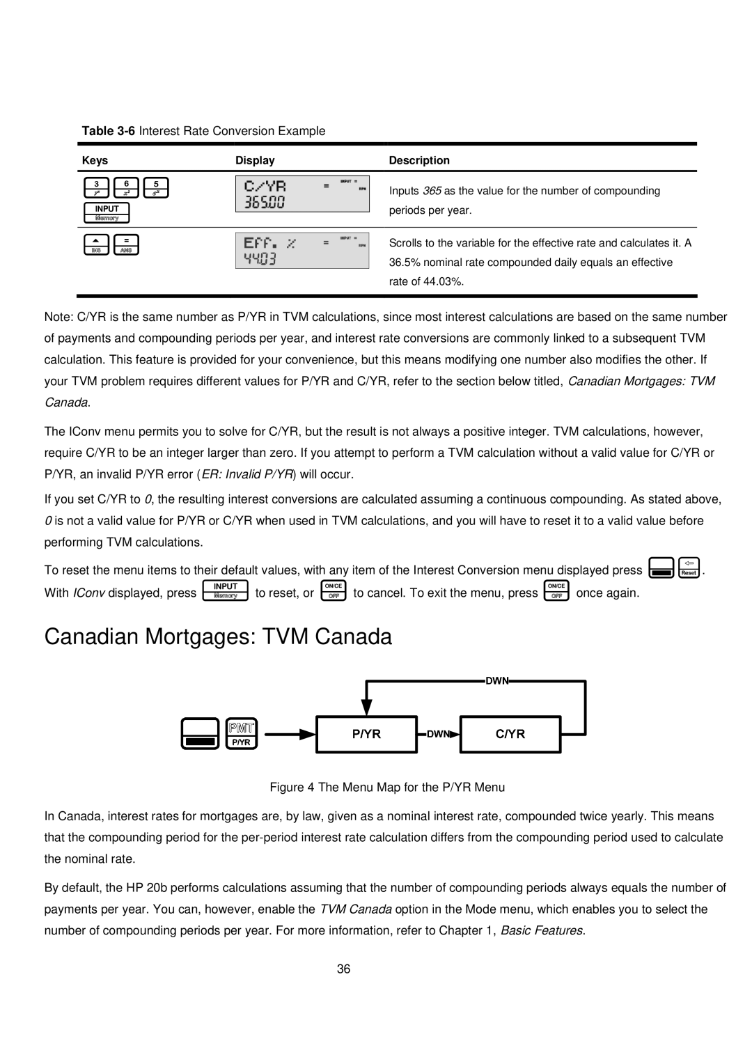 HP 20B manual Canadian Mortgages TVM Canada, 365, Time Value of Money 6Interest Rate Conversion Example 