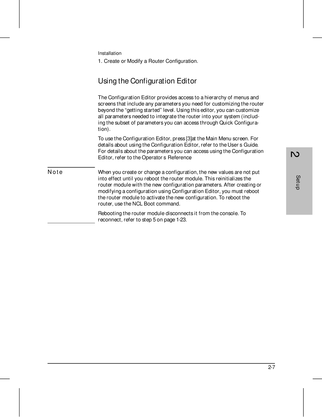 HP 210 Using the Configuration Editor, Tion, Editor, refer to the Operator’s Reference, Router, use the NCL Boot command 