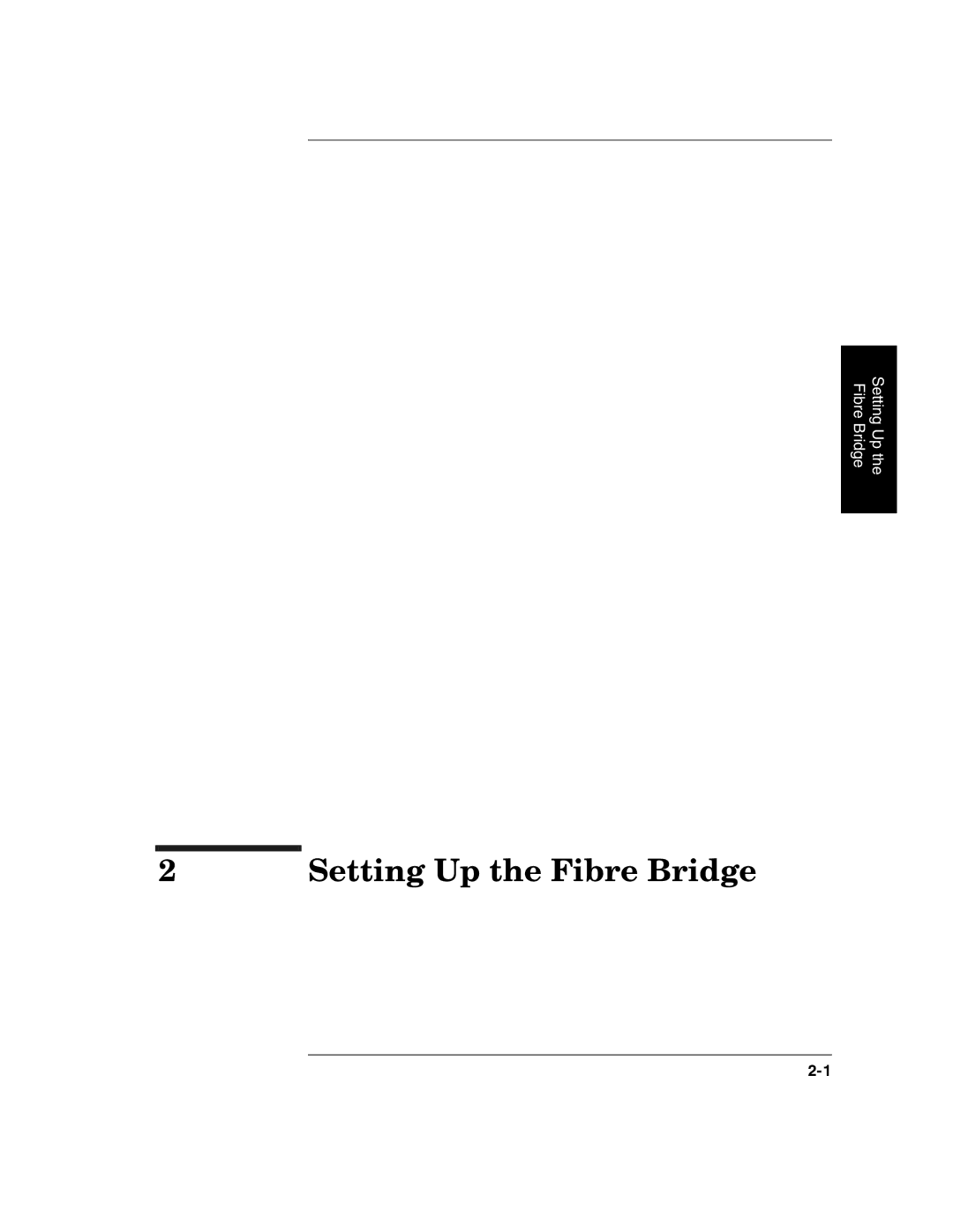 HP 2100 ER manual Setting Up the Fibre Bridge 