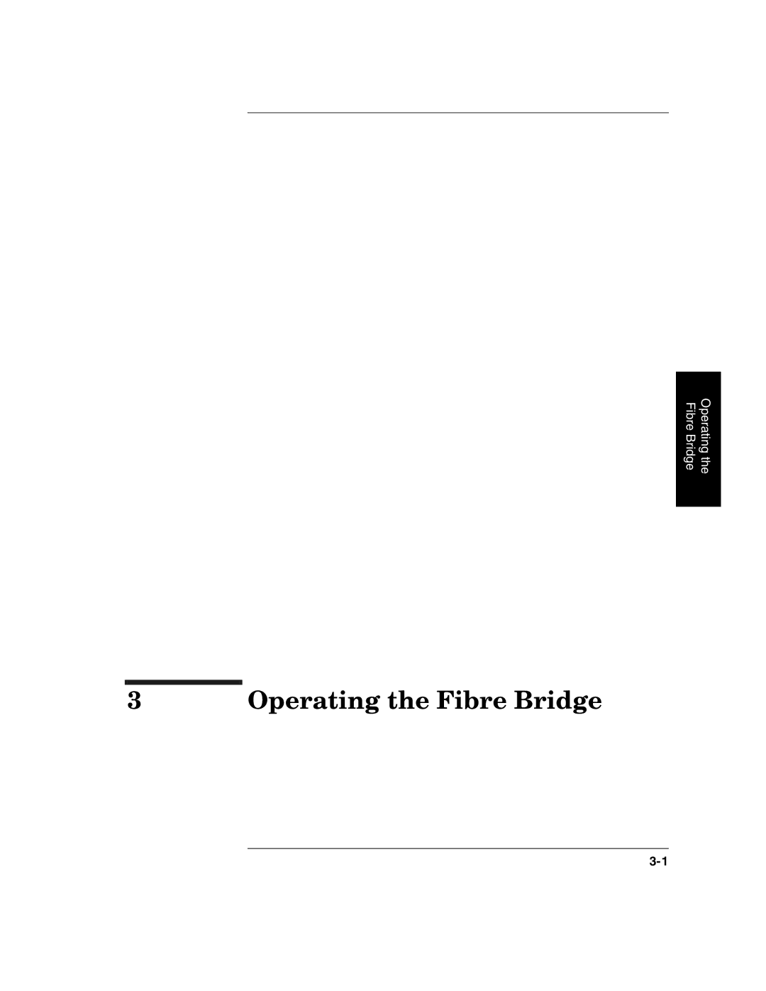 HP 2100 ER manual Operating the Fibre Bridge 