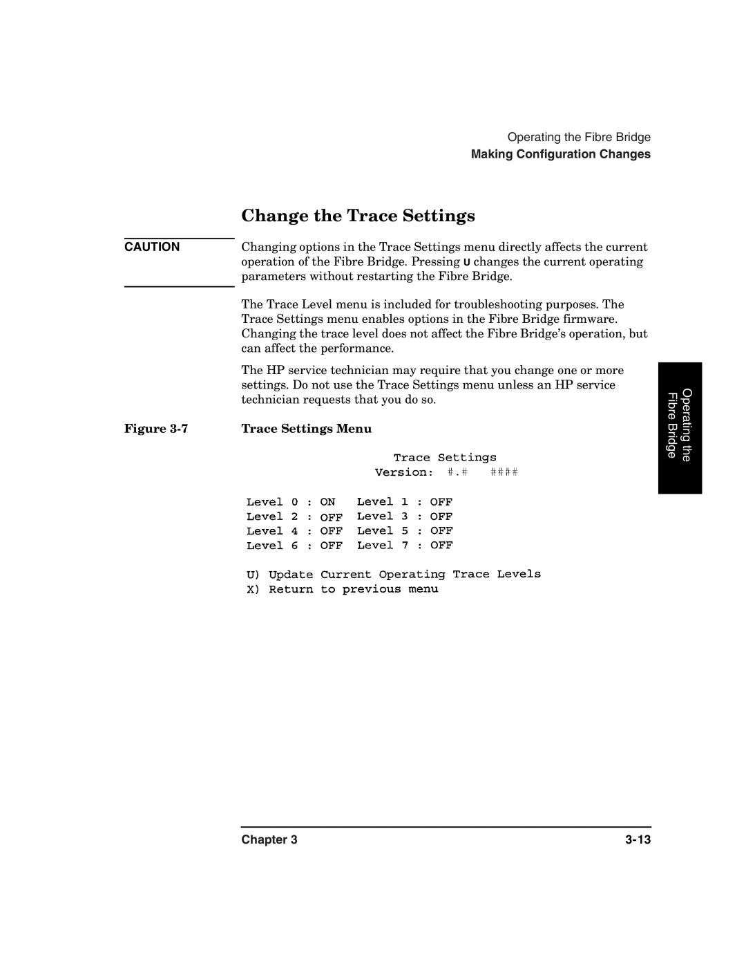 HP 2100 ER manual Change the Trace Settings, Trace Settings Menu 