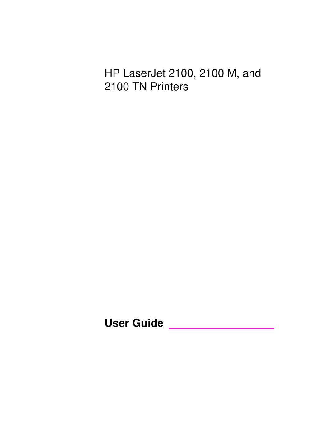 HP 2100 M, 2100 TN manual User Guide 