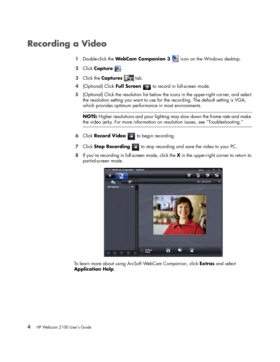 HP 2100 VT/643AA manual Recording a Video, Click Capture, Application Help 