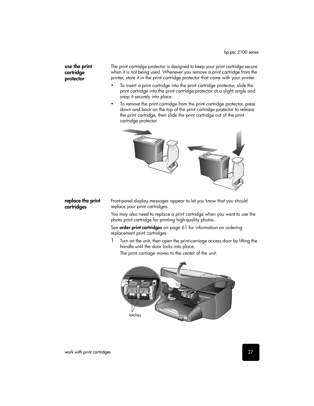 HP 2100 manual Latches Work with print cartridges 