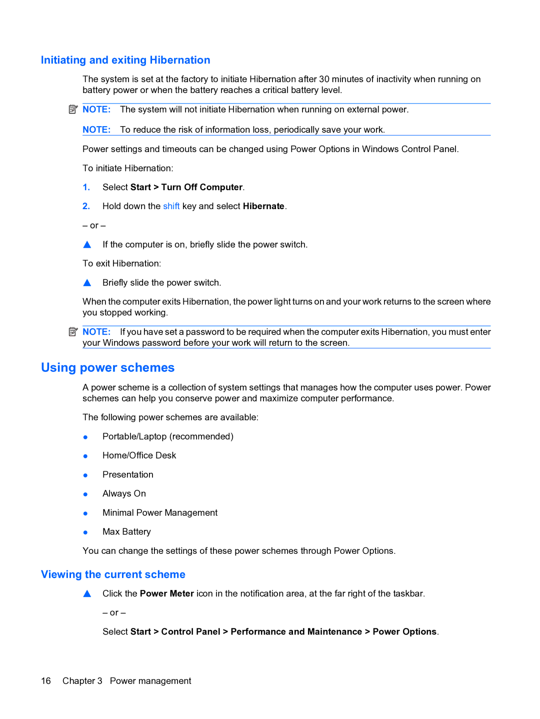 HP 2101010NR manual Using power schemes, Initiating and exiting Hibernation, Viewing the current scheme 