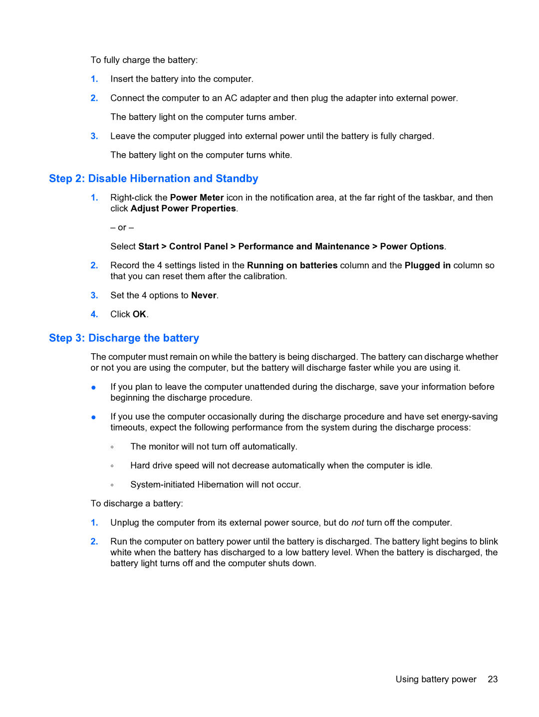 HP 2101010NR manual Disable Hibernation and Standby, Discharge the battery 