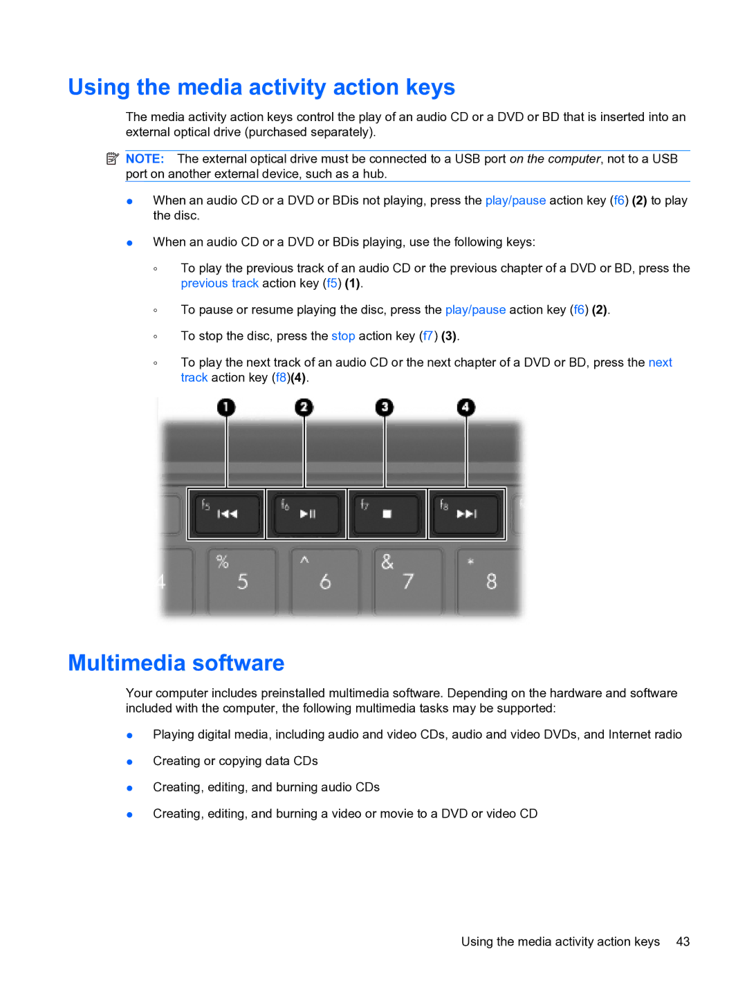 HP 2101010NR manual Using the media activity action keys, Multimedia software 