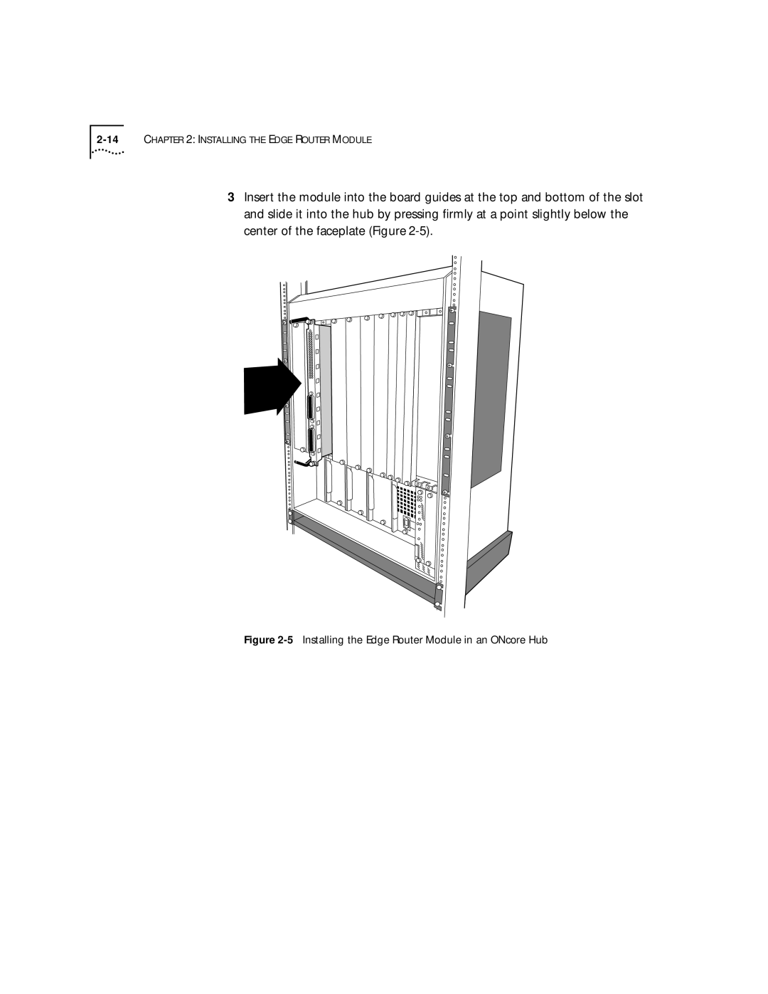 HP 2103R-CSDI manual Installing the Edge Router Module in an ONcore Hub 