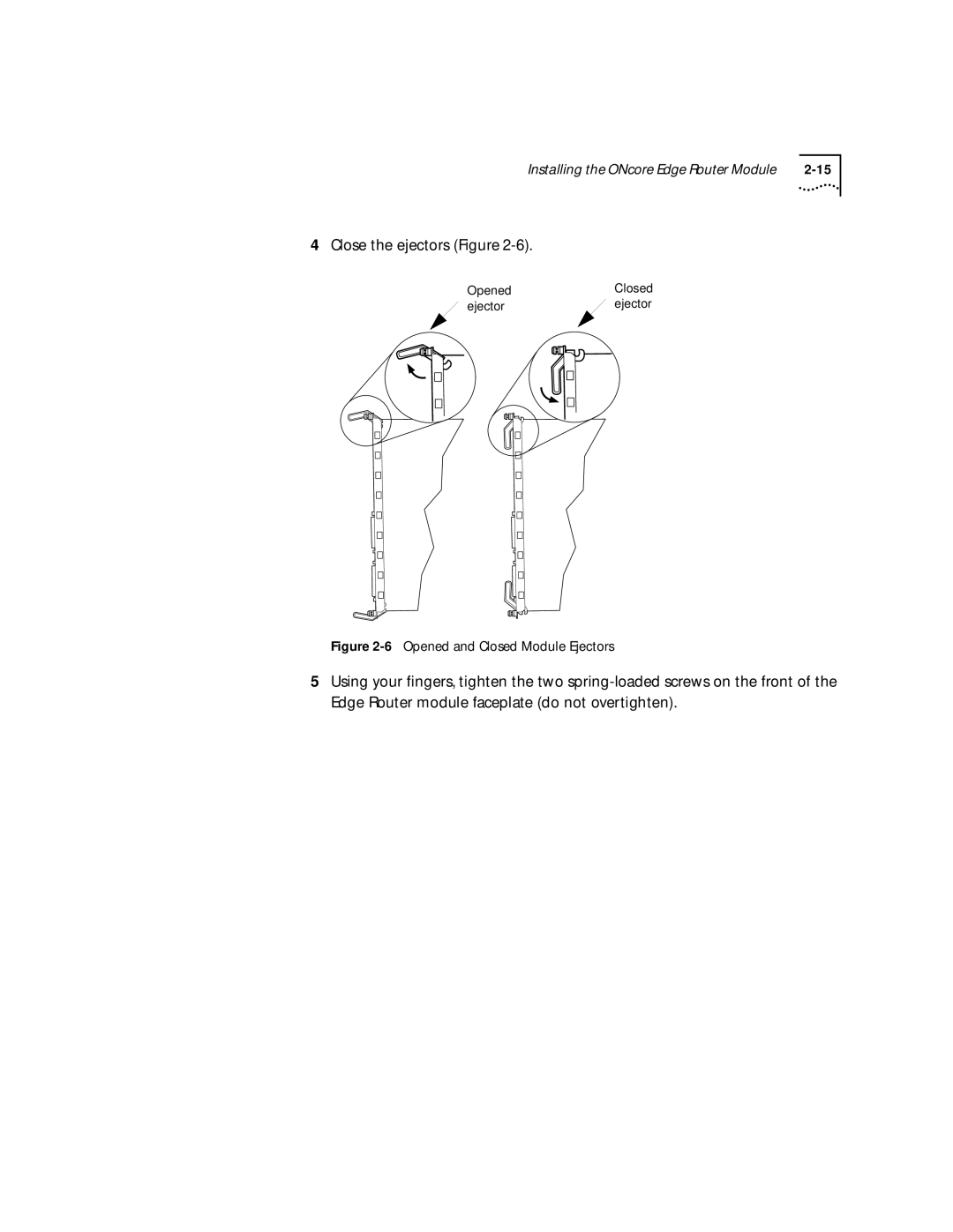 HP 2103R-CSDI manual Close the ejectors Figure, Opened and Closed Module Ejectors 