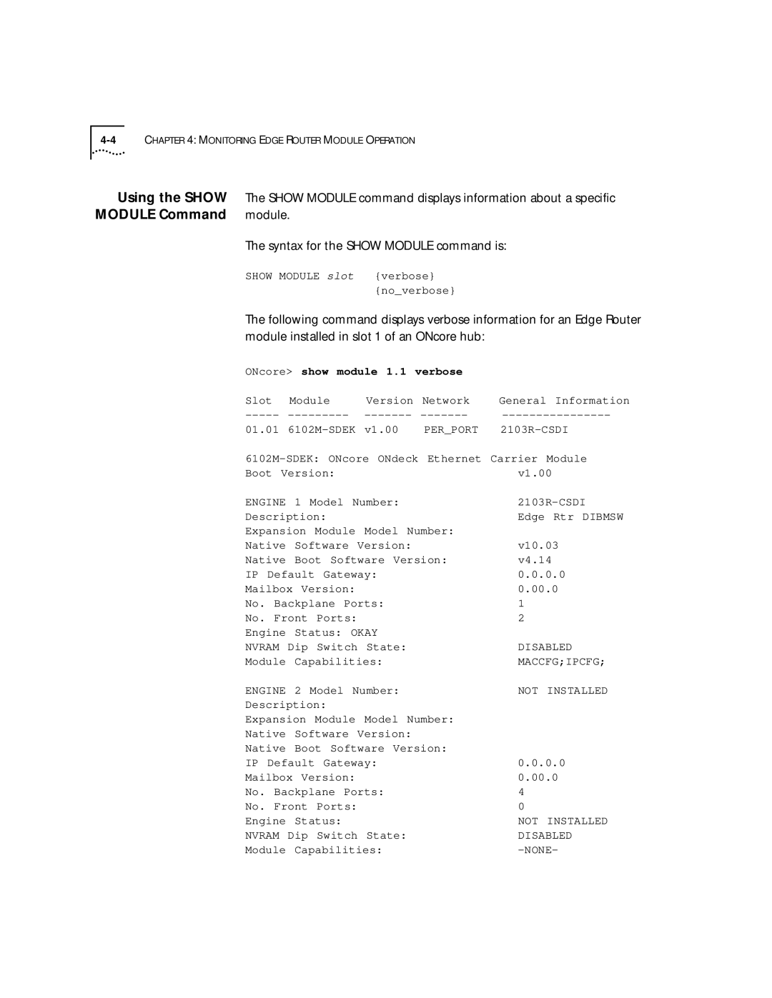 HP 2103R-CSDI manual Using the Show, Module Command Syntax for the Show Module command is 