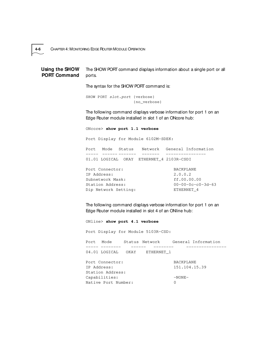 HP 2103R-CSDI manual Port Command Ports Syntax for the Show Port command is 