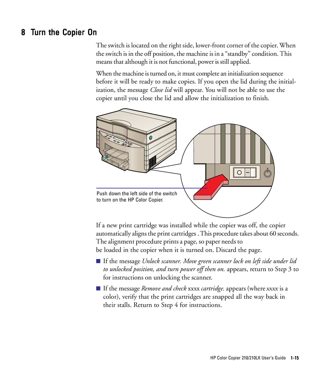 HP 210Lx manual Turn the Copier On 