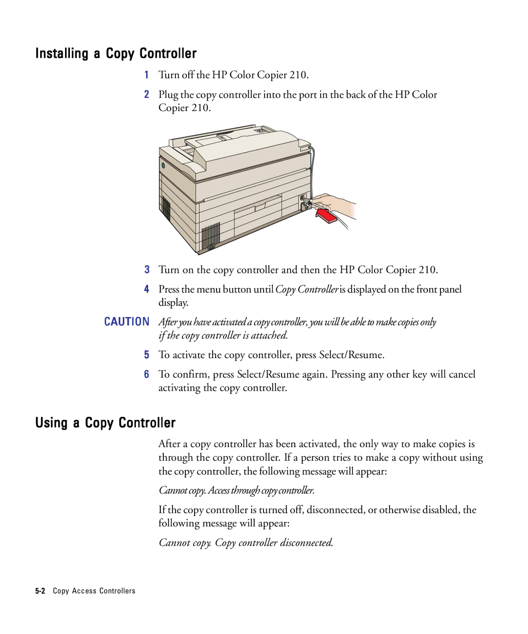 HP 210Lx manual Installing a Copy Controller, Using a Copy Controller 