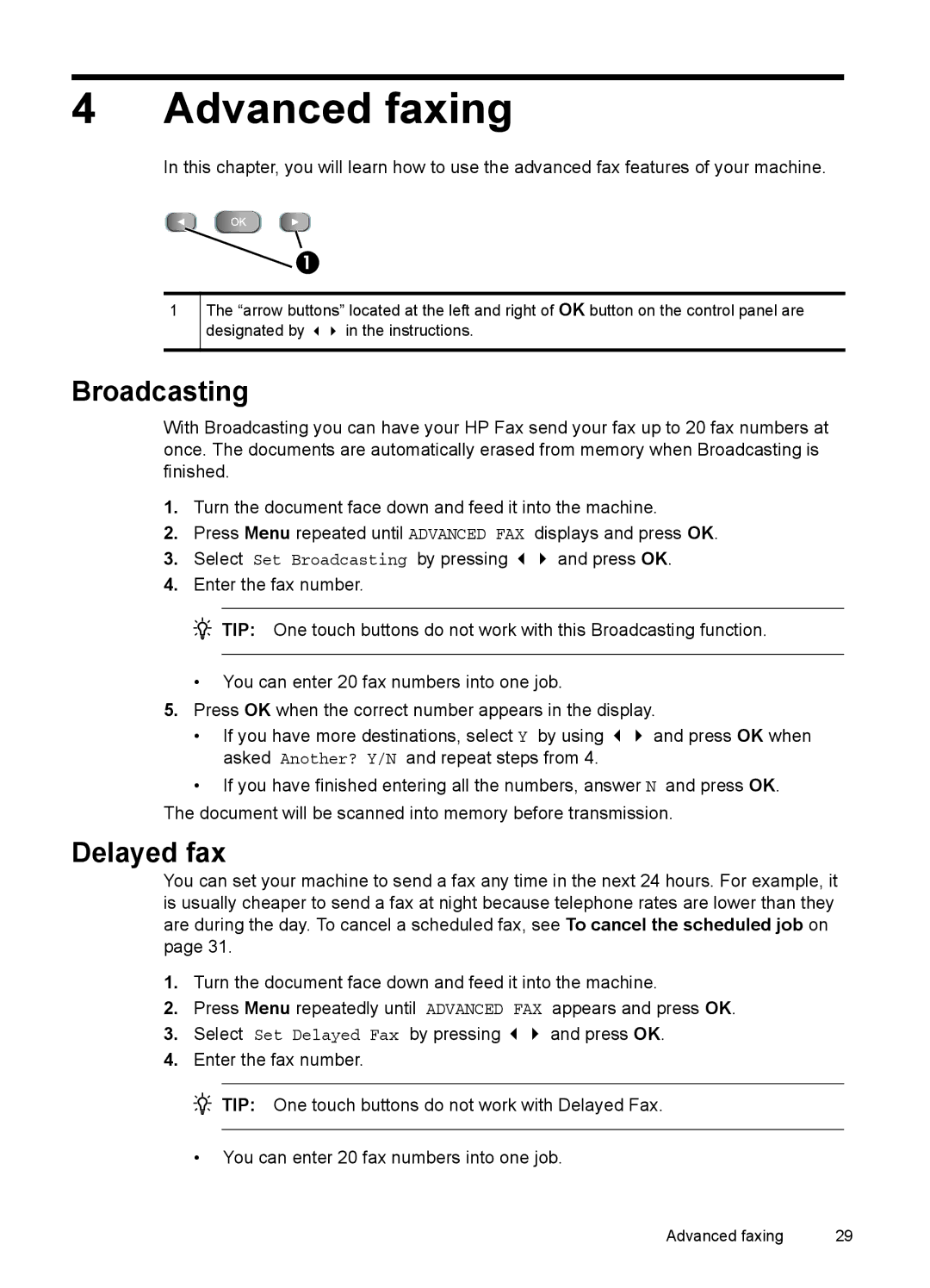 HP 2140 Fax manual Advanced faxing, Broadcasting, Delayed fax 