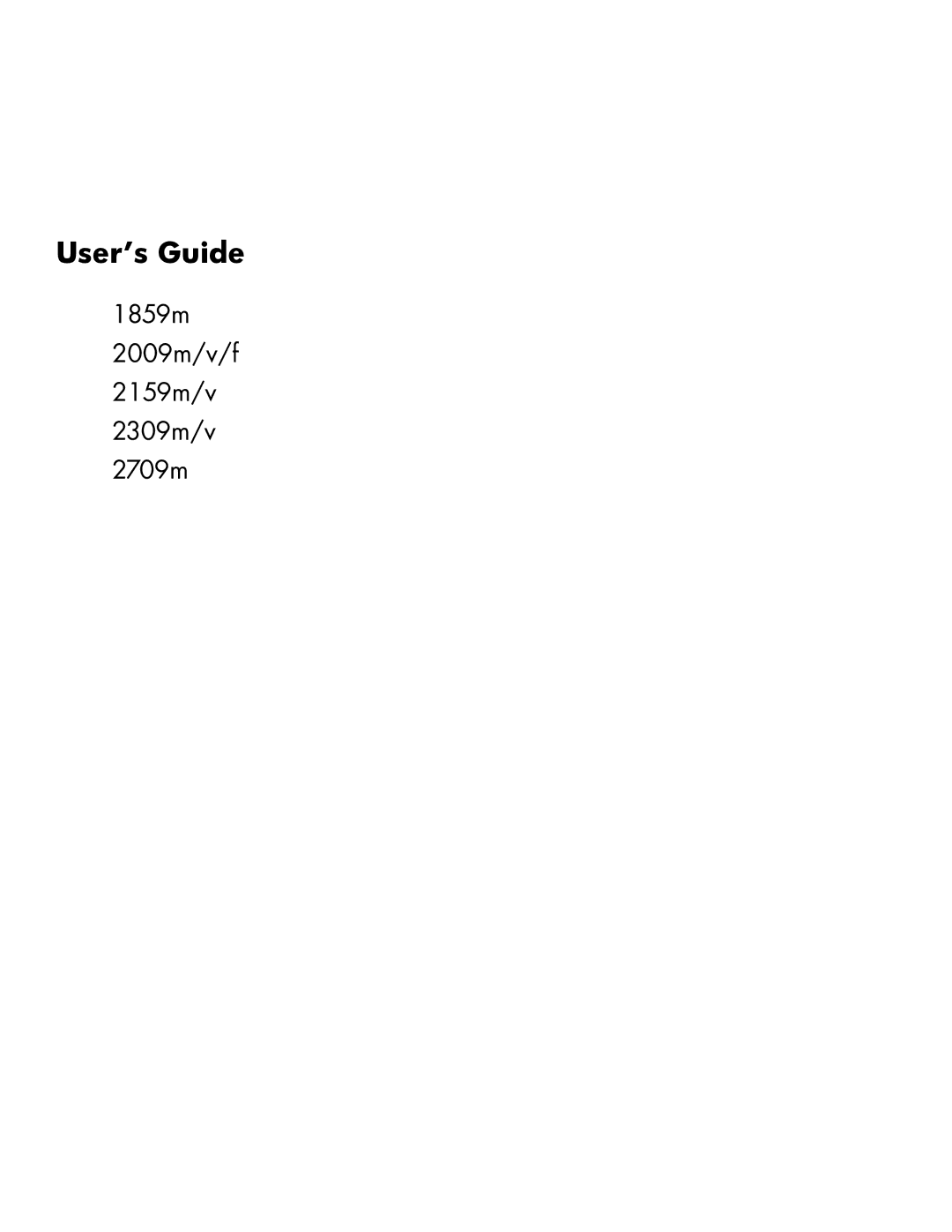 HP 2009m 20-inch Diagonal HD Ready, 2159m Diagonal Full HD manual User’s Guide, 1859m 2009m/v/f 2159m/v 2309m/v 2709m 