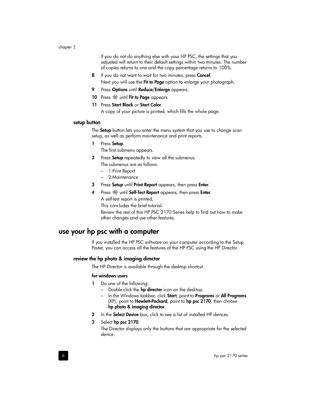 HP 2170, 2175xi, 2175v manual Use your hp psc with a computer, Setup button, Review the hp photo & imaging director 