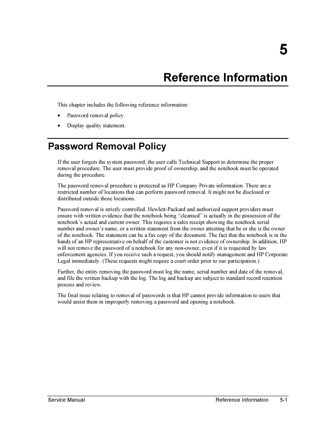 HP 2515AP, 2175EA, 2164EA, 2163EA, 2160US, 2158EA, 2165EA, 2166EA, 2505AP, 2502AP Reference Information, Password Removal Policy 