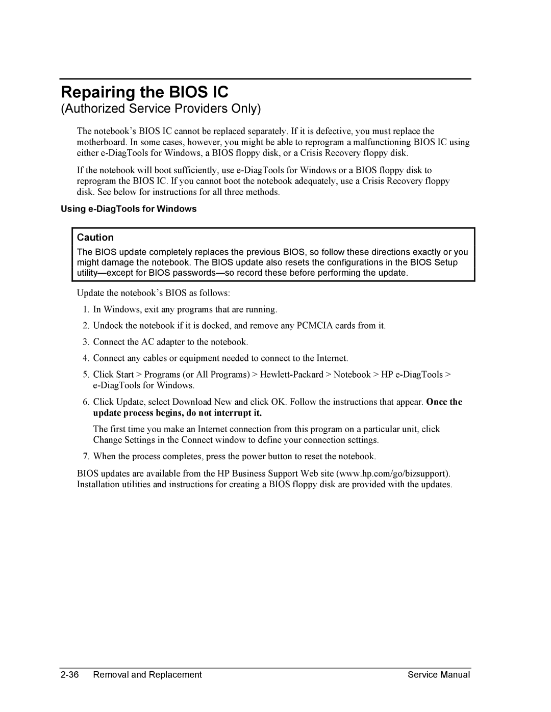 HP 2151EA, 2175EA, 2164EA, 2163EA, 2160US, 2158EA, 2165EA, 2166EA, 2505AP Repairing the Bios IC, Using e-DiagTools for Windows 