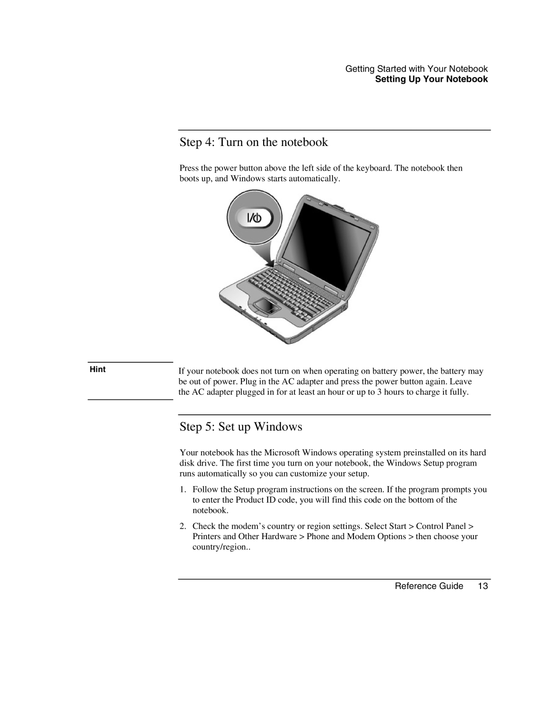 HP 2199US, 2186AF, 2182US, 2182AT, 2182AF, 2181AF, 2180EA, 2180AF, 2180CA, 2179AF, 2509 Turn on the notebook, Set up Windows, Hint 