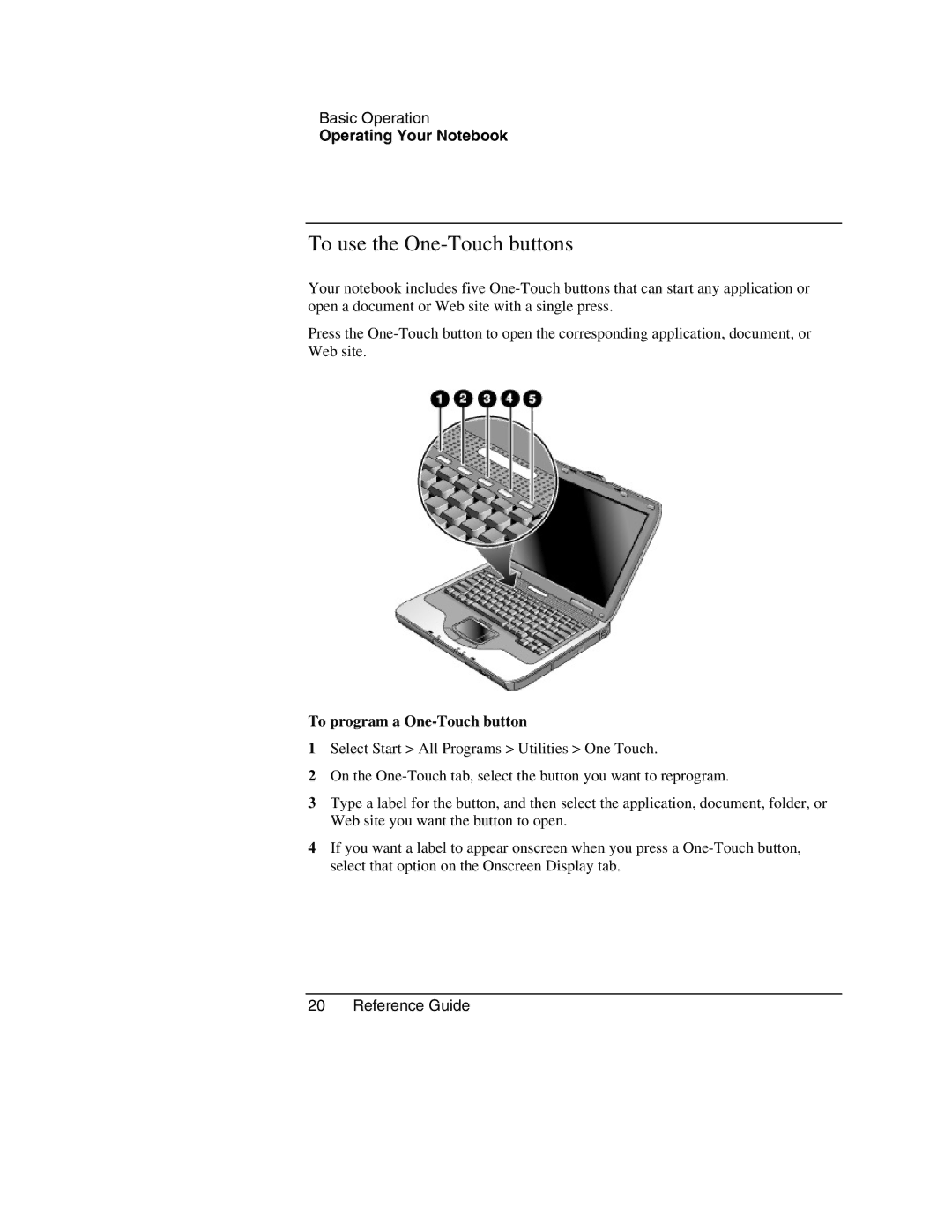 HP 2174AE, 2186AF, 2182US, 2182AT, 2182AF, 2181AF, 2180EA, 2180AF To use the One-Touch buttons, To program a One-Touch button 