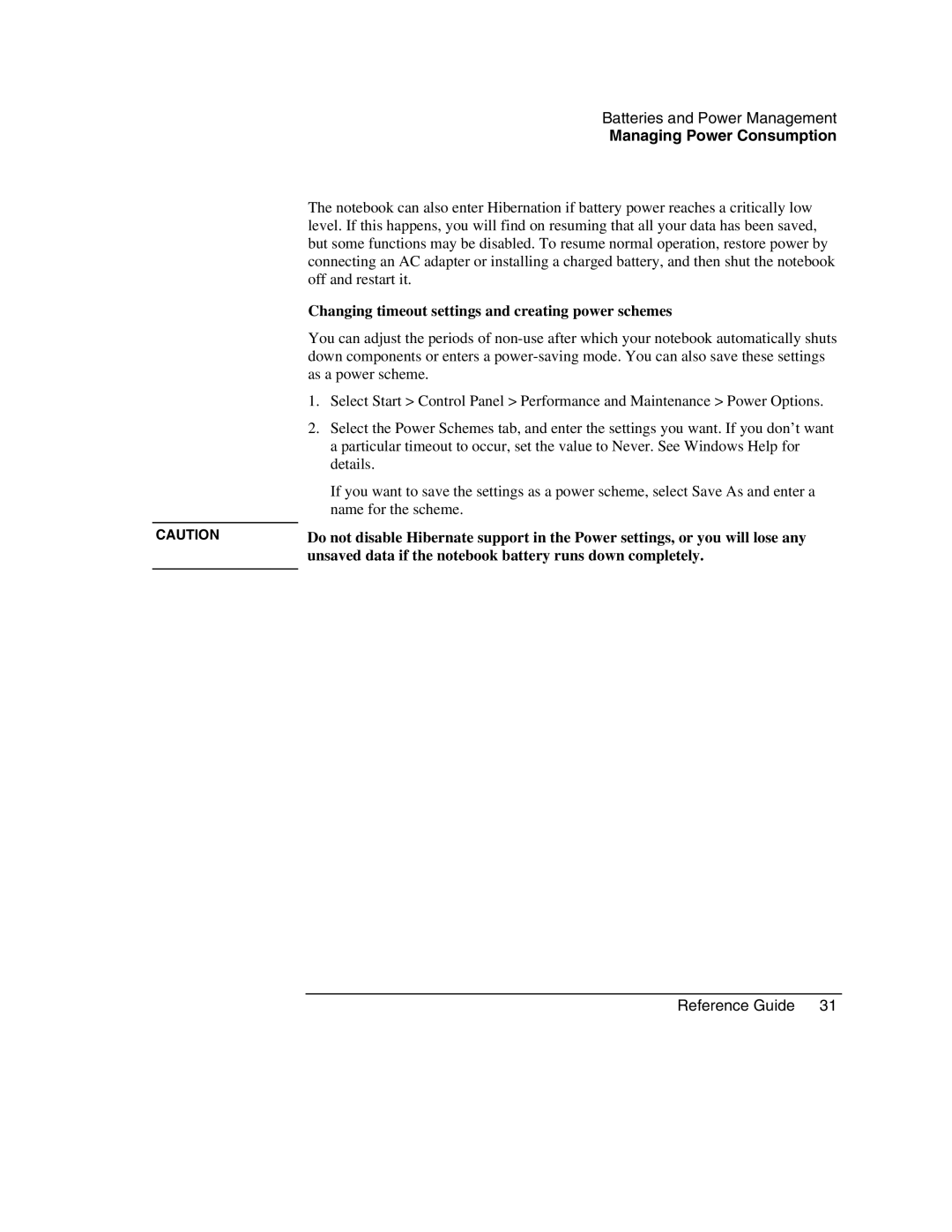 HP 2161AE Changing timeout settings and creating power schemes, Unsaved data if the notebook battery runs down completely 