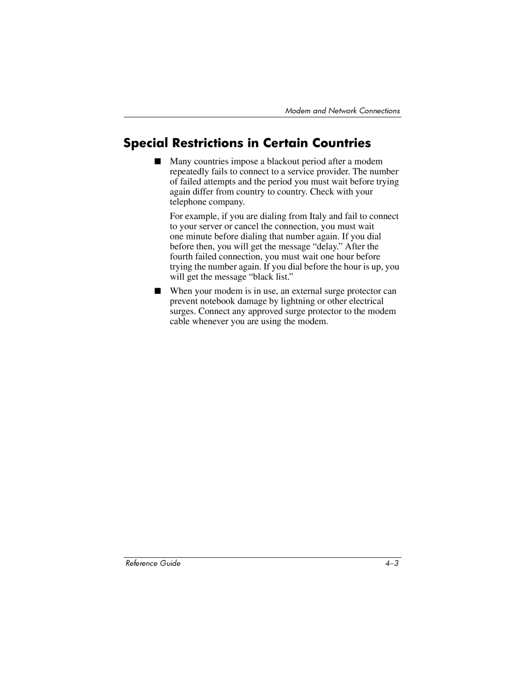 HP 2232AP, 2200, 2209CL, 2206US, 2206AP, 2206AL, 2204US, 2204AL, 2203AP, 2203AL, 2202XX Special Restrictions in Certain Countries 