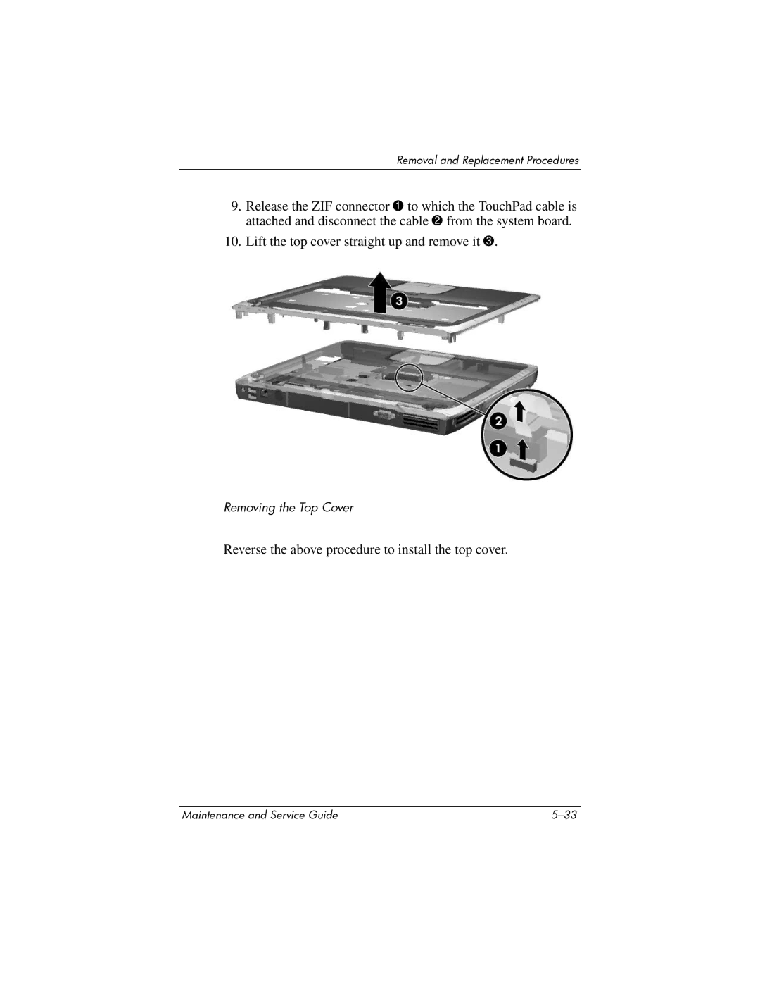 HP 2216AP, 2200, 2209CL, 2206US, 2206AP, 2206AL, 2204US, 2204AL, 2204AS manual Reverse the above procedure to install the top cover 