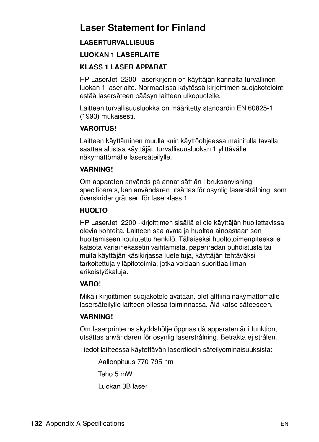 HP 2200 manual Laser Statement for Finland, Laserturvallisuus Luokan 1 Laserlaite Klass 1 Laser Apparat 