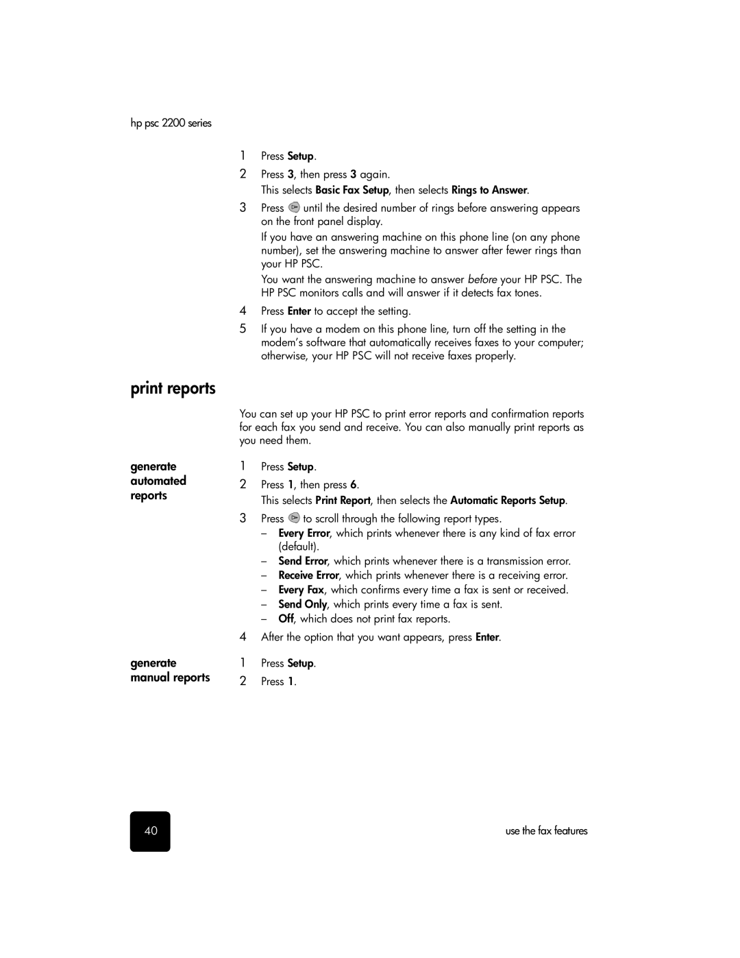 HP 2200 Print reports, Generate automated reports Generate manual reports 