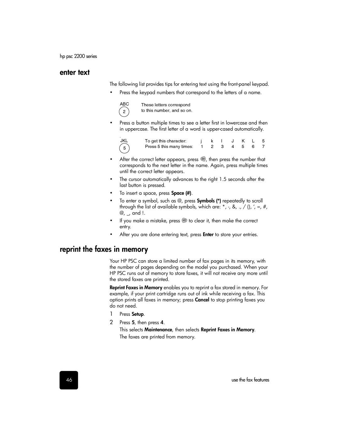 HP 2200 manual Enter text, Reprint the faxes in memory 