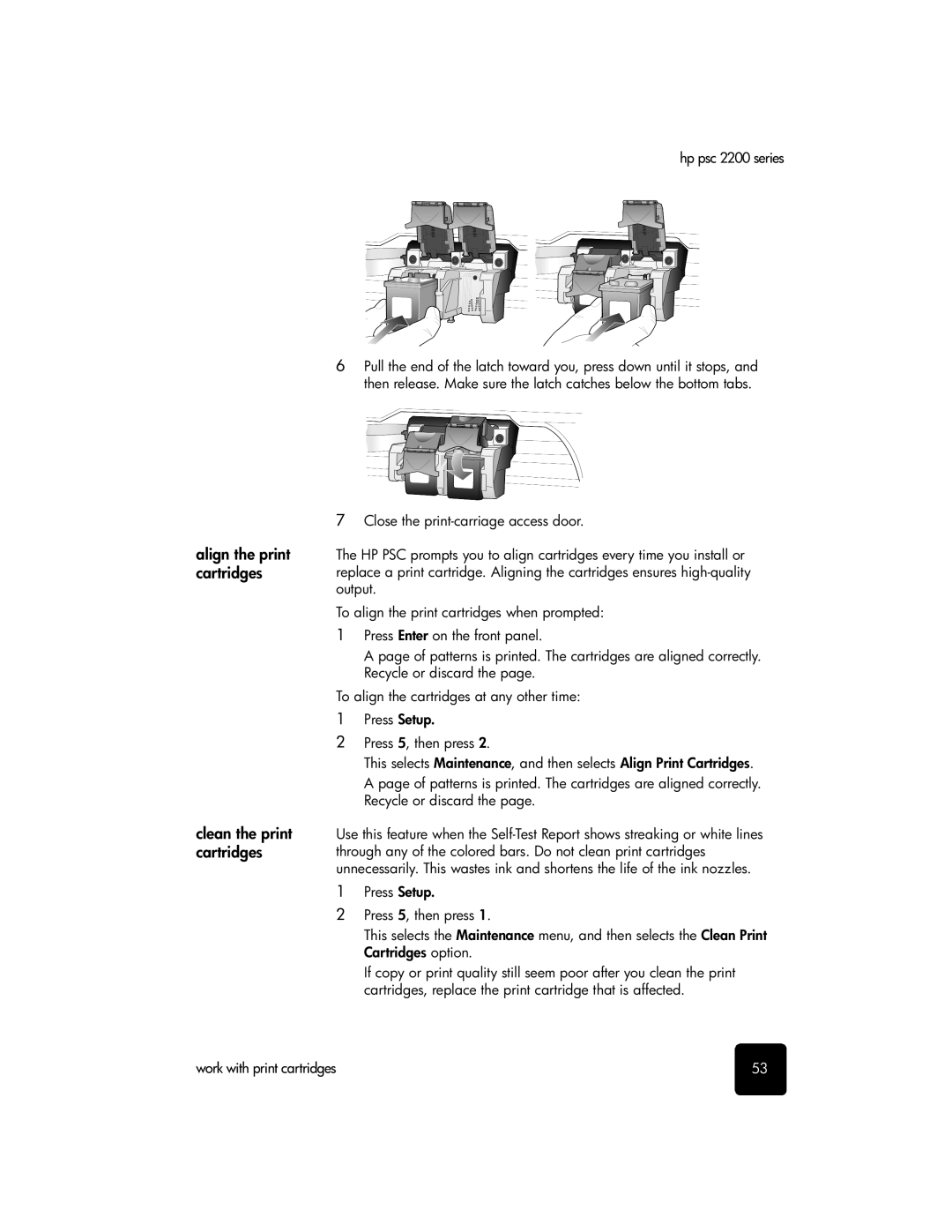 HP 2200 manual Align the print cartridges Clean the print cartridges 