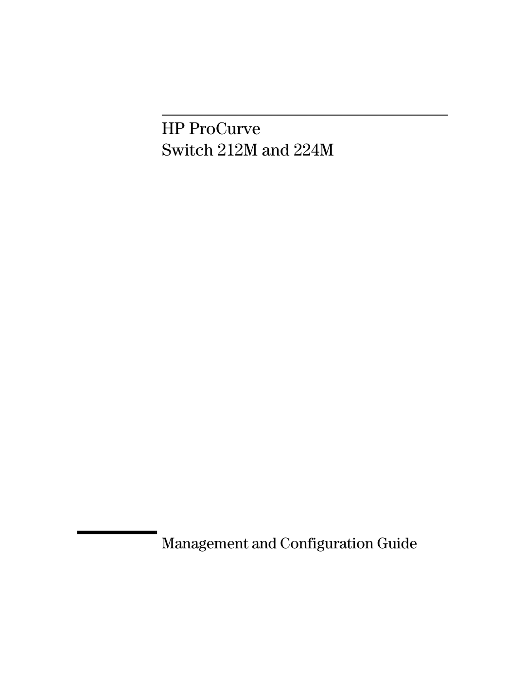 HP manual HP ProCurve Switch 212M and 224M, Management and Configuration Guide 