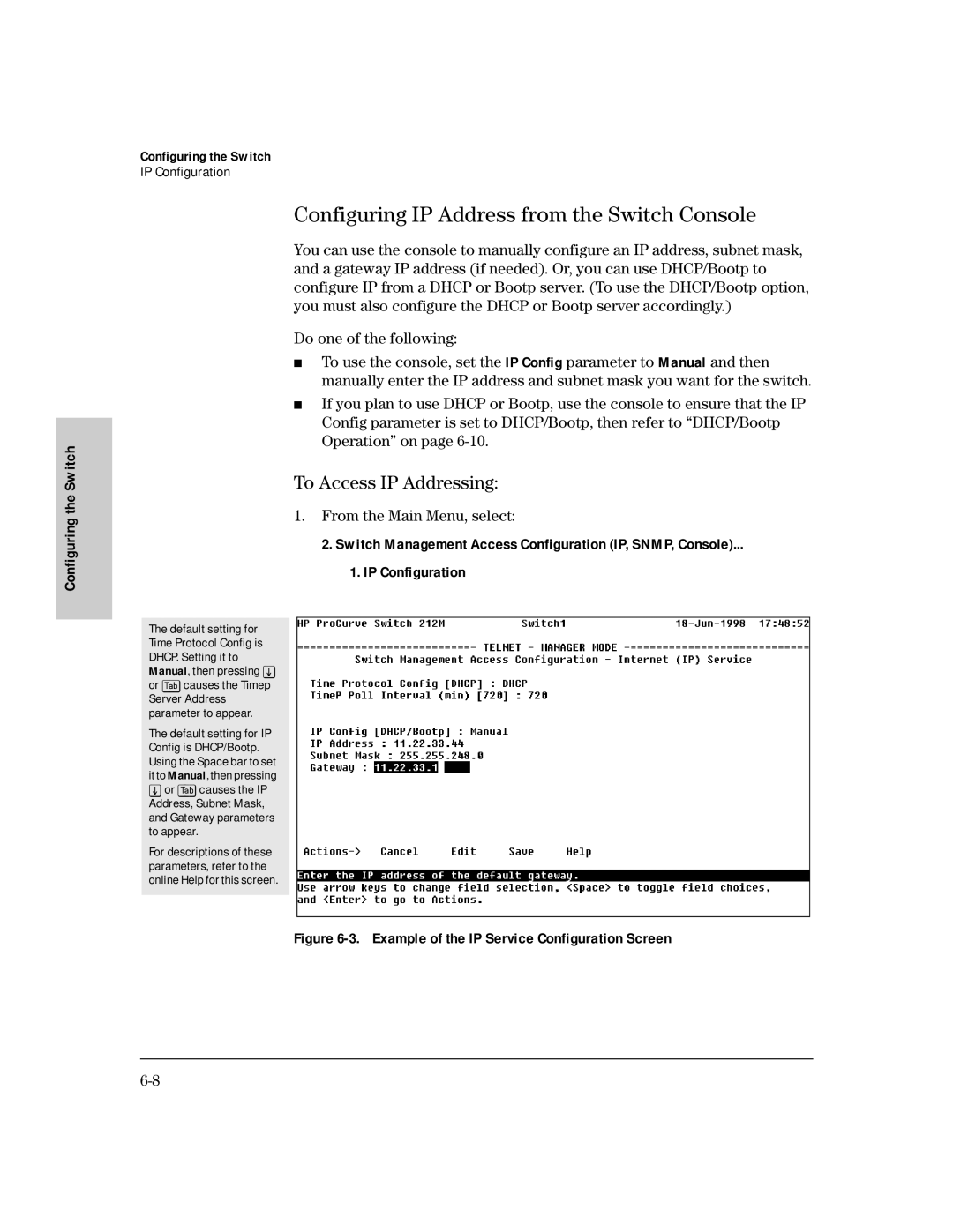 HP 224M, 212M manual Configuring IP Address from the Switch Console, To Access IP Addressing, From the Main Menu, select 