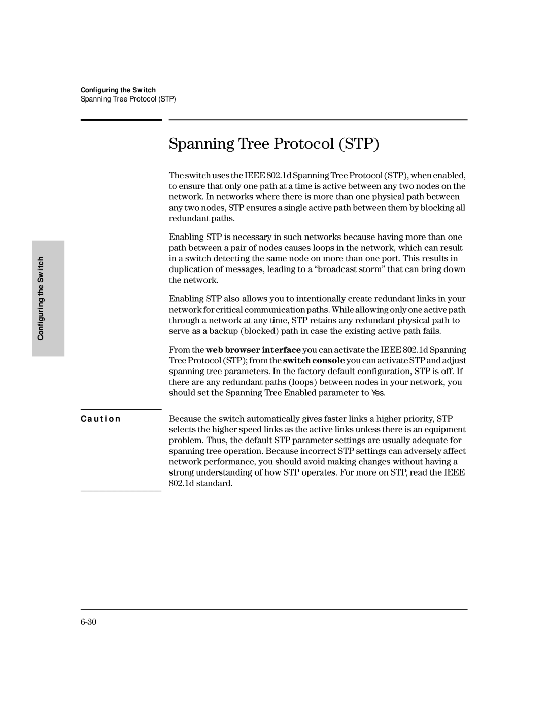 HP 224M, 212M Spanning Tree Protocol STP, Redundant paths, Network, Should set the Spanning Tree Enabled parameter to Yes 