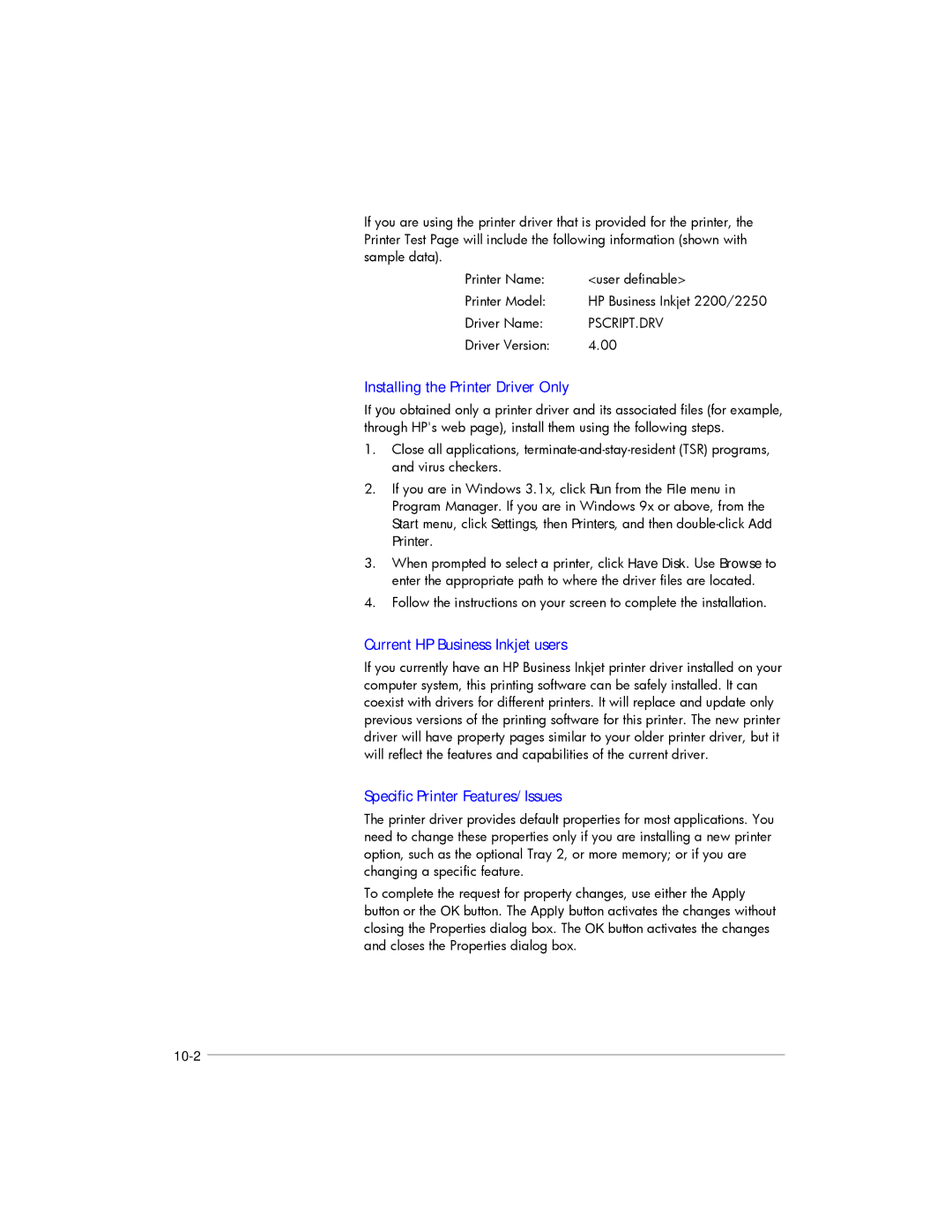 HP 2250, 2200 manual Installing the Printer Driver Only, Current HP Business Inkjet users, Specific Printer Features/Issues 