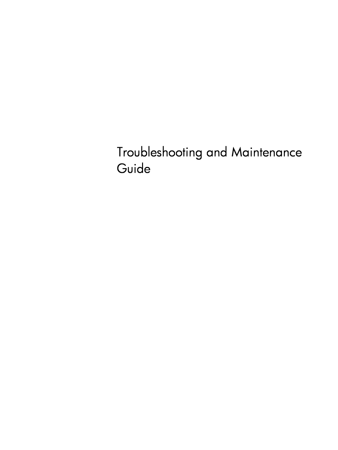 HP 23-c159, 23-c210xt, 23-c130, 23-c115xt, 23-c059, 23-c050, 23-c030, 23-c010xt manual Troubleshooting and Maintenance Guide 
