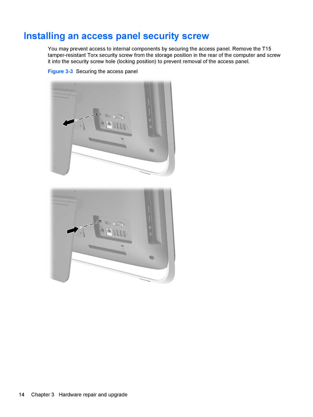 HP 23-p009, 23-p020t Installing an access panel security screw, 3Securing the access panel Hardware repair and upgrade 