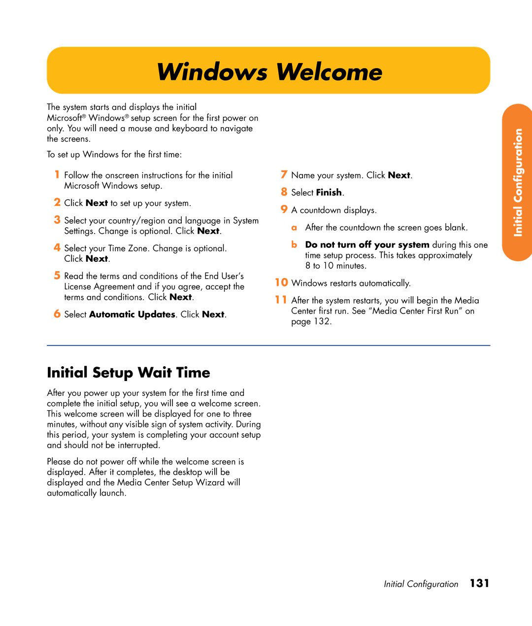 HP 2307890A manual Windows Welcome, Initial Setup Wait Time, Do not turn off your system during this one 