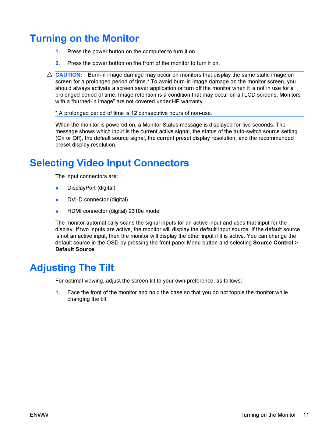 HP 2310ei manual Turning on the Monitor, Selecting Video Input Connectors, Adjusting The Tilt 