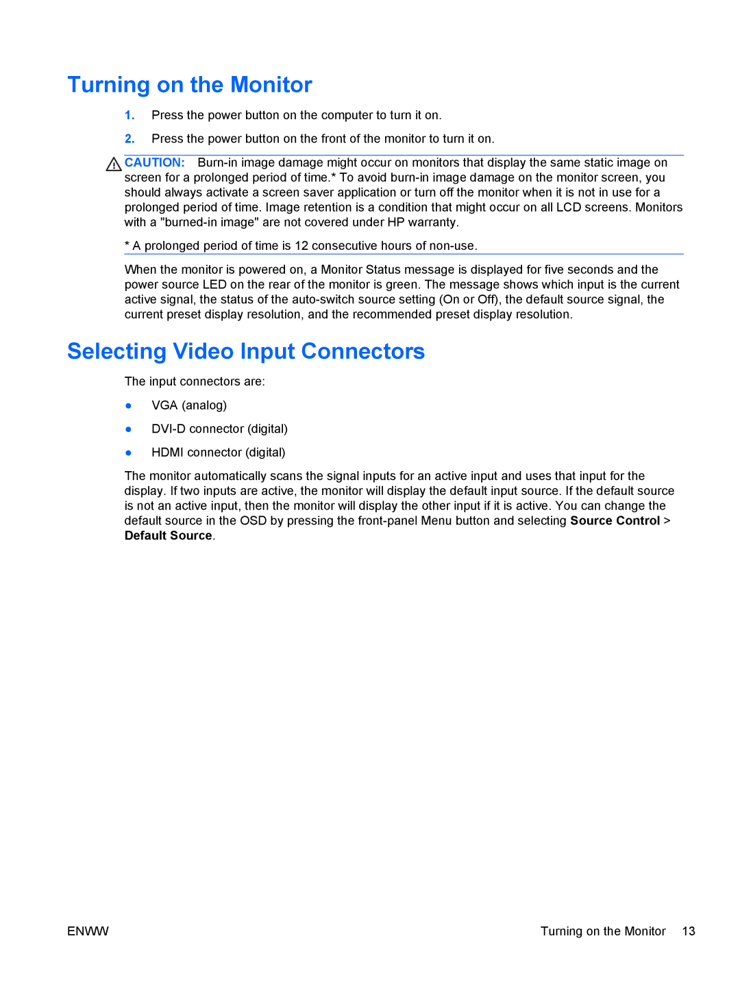 HP 2311gt Diagonal 3D manual Turning on the Monitor, Selecting Video Input Connectors 