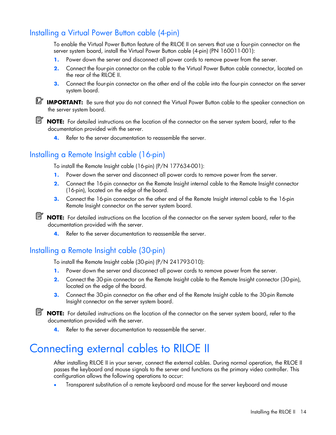 HP 232664-006 manual Connecting external cables to Riloe, Installing a Virtual Power Button cable 4-pin 