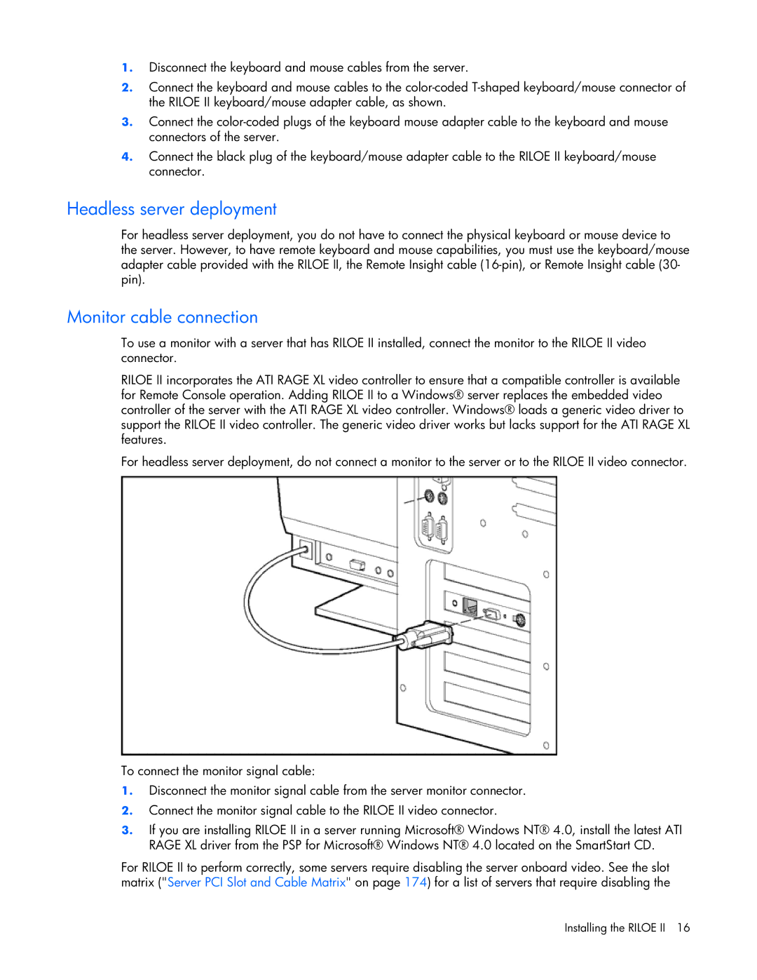 HP 232664-006 manual Headless server deployment, Monitor cable connection 