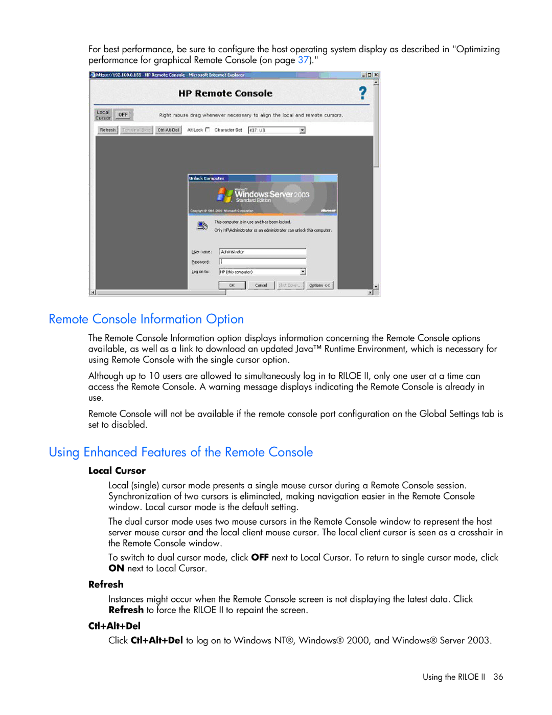 HP 232664-006 Remote Console Information Option, Using Enhanced Features of the Remote Console, Local Cursor, Refresh 