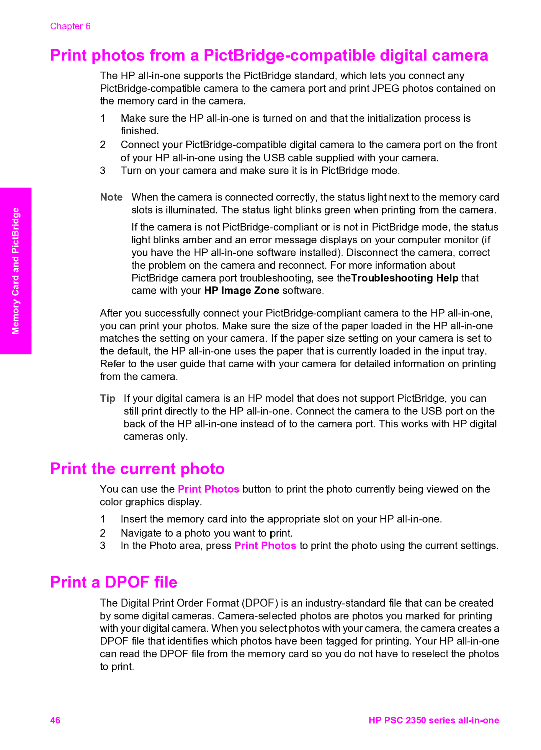 HP 2350, 2355v manual Print photos from a PictBridge-compatible digital camera, Print the current photo, Print a Dpof file 