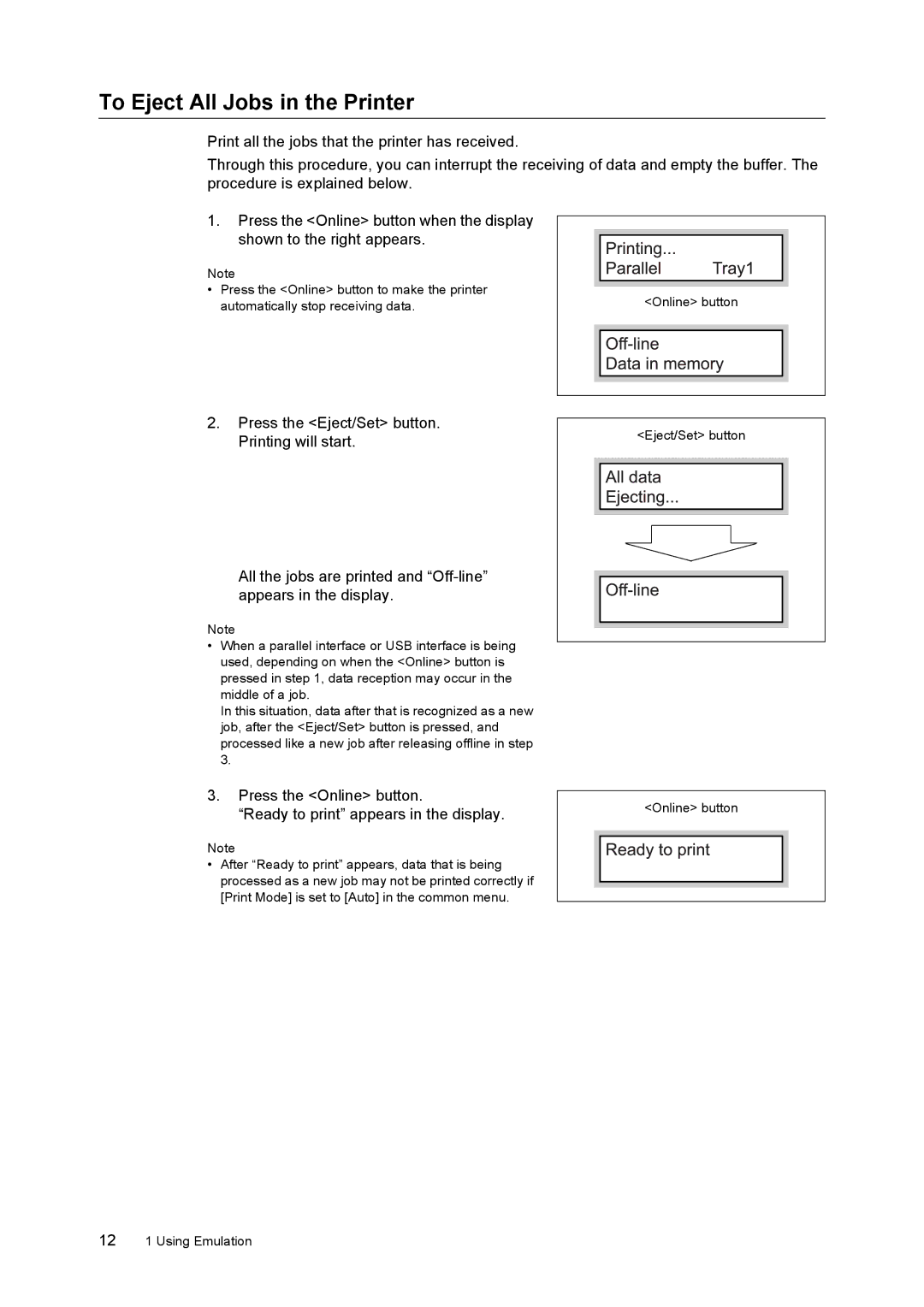 HP 240A, 340A manual To Eject All Jobs in the Printer 