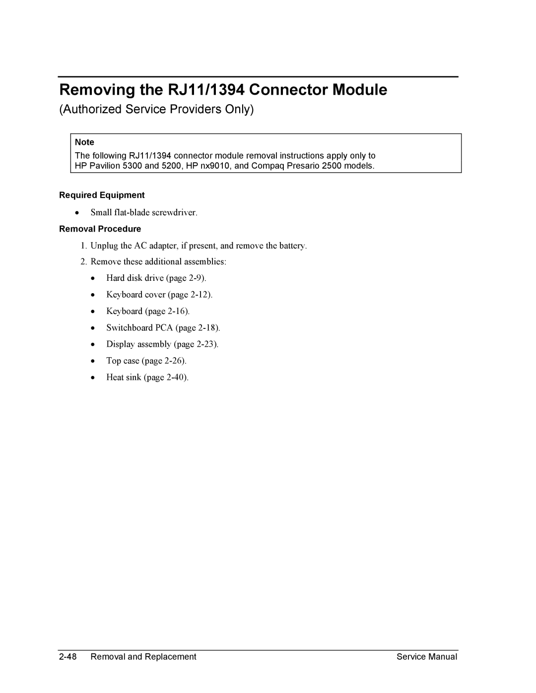 HP 2100, 2500, 1100 manual Removing the RJ11/1394 Connector Module, Required Equipment 